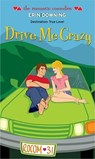 Drive Me Crazy - Erin Downing - 9781416974840