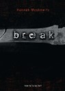 Break - Hannah Moskowitz - 9781416982753