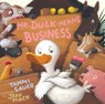 Mr. Duck Means Business - Tammi Sauer - 9781416985228