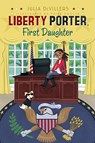 LIBERTY PORTER 1ST DAUGHTER R/ - Julia Devillers - 9781416991274