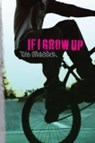IF I GROW UP R/E - STRASSER,  Todd - 9781416994435