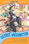 Chasing George Washington - Ronald Kidd ; Kennedy Center, The - 9781416997108