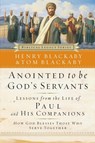 Anointed to Be God's Servants - Henry Blackaby ; Tom Blackaby - 9781418513290