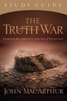 The Truth War Study Guide - John F. MacArthur - 9781418514211