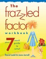 Frazzled Factor, The - Karol Ladd ; Jane Jarrell - 9781418515195