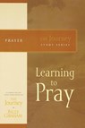 Learning to Pray - Billy Graham - 9781418517670