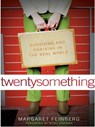 twentysomething - Margaret Feinberg - 9781418519216