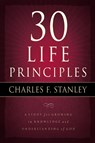 30 Life Principles - STANLEY,  Charles F. - 9781418531089