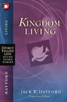 Kingdom Living - Jack W. Hayford - 9781418533274