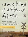 Same Kind of Different As Me Conversation Guide - Ron Hall ; Denver Moore - 9781418549800