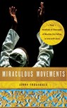 Miraculous Movements - Jerry Trousdale - 9781418550479