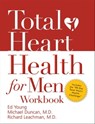 Total Heart Health for Men Workbook - Michael Duncan ; Richard Leachman ; Ed Young - 9781418552527