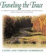 Traveling the Trace - Cathy Summerlin ; Vernon Summerlin - 9781418559670