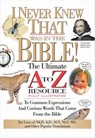 I Never Knew That Was in the Bible - Martin H. Manser - 9781418566906