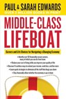 Middle-Class Lifeboat - Paul Edwards ; Sarah Edwards - 9781418577452
