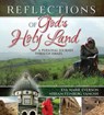 Reflections of God's Holy Land - Eva Marie Everson ; Miriam Feinberg Vamosh - 9781418577612