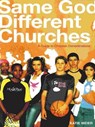 Same God, Different Churches - Katie Meier - 9781418577681