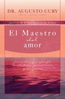 El Maestro del amor - Augusto Cury - 9781418581510