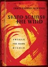 Stand Against the Wind - Erwin Raphael McManus - 9781418586003