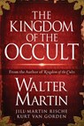 The Kingdom of the Occult - Walter Martin ; Jill Martin Rische ; Kurt Van Gorden ; Kevin Rische - 9781418589837