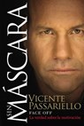 Sin máscara - Vicente Passariello - 9781418597832