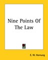 Nine Points Of The Law - E. W. Hornung - 9781419137105