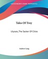 Tales Of Troy - Andrew Lang - 9781419150722