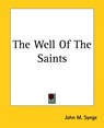 The Well Of The Saints - John M. Synge - 9781419187612