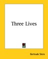 Three Lives - Gertrude Stein - 9781419189838