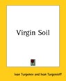 Virgin Soil - Ivan Turgenev ; Ivan Turgenieff - 9781419192739