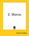 Z. Marcas - Honore De Balzac - 9781419195471