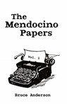 The Mendocino Papers - Bruce Anderson - 9781419690143
