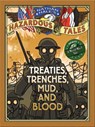 Nathan Hale's Hazardous Tales: Treaties, Trenches, Mud, and Blood - Nathan Hale - 9781419708084