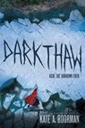 Darkthaw - BOORMAN,  Kate A. - 9781419716638