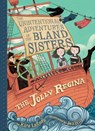 Jolly Regina (The Unintentional Adventures of the Bland Sisters Book 1) - Kara LaReau - 9781419726057