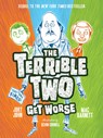 TERRIBLE 2 GET WORSE - Mac Barnett - 9781419727382