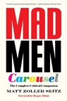 Mad Men Carousel (Paperback Edition) - Matt Zoller Seitz - 9781419729461