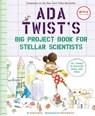 Ada Twist's Big Project Book for Stellar Scientists - Andrea Beaty - 9781419730245