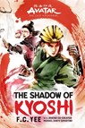 Avatar, The Last Airbender: The Shadow of Kyoshi (Chronicles of the Avatar Book 2) - F. C. Yee - 9781419735059