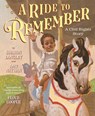 A Ride to Remember: A Civil Rights Story - Sharon Langley ; Amy Nathan - 9781419736858