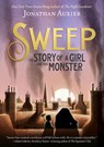 Sweep: The Story of a Girl and Her Monster - Jonathan Auxier - 9781419737022