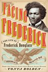 Facing Frederick - Tonya Bolden - 9781419737596