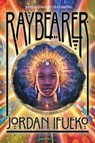 RAYBEARER - Jordan Ifueko - 9781419739828