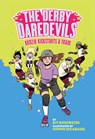 The Derby Daredevils: Kenzie Kickstarts a Team - ROSEWATER,  Kit ; Escabasse, Sophie - 9781419740794
