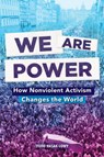 We Are Power - Todd Hasak-Lowy - 9781419741111