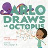 Arlo Draws an Octopus - Lori Mortensen - 9781419742019