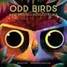 Odd Birds: Meet Nature's Weirdest Flock - Laura Gehl - 9781419742231