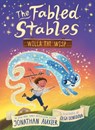 Willa the Wisp (The Fabled Stables Book #1) - Jonathan Auxier - 9781419742712