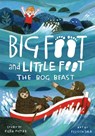 The Bog Beast (Big Foot and Little Foot #4) - Ellen Potter - 9781419743238