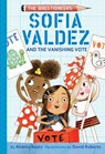 Sofia Valdez and the Vanishing Vote - Andrea Beaty - 9781419743511